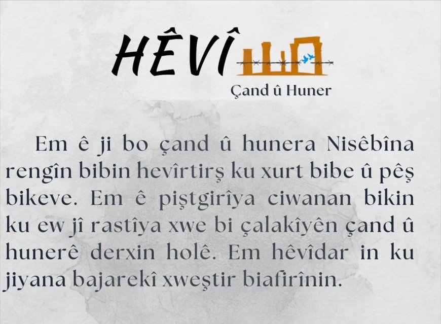 Hêvî Ji Nisêbînê Bihêz Dibe