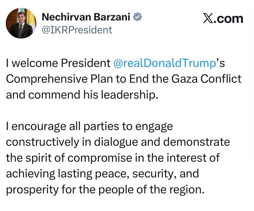 Nêçîrvan Barzanî Piştgiriya Plana Trump a Ji Bo Bidawîkirina Şerê Gazeyê kir