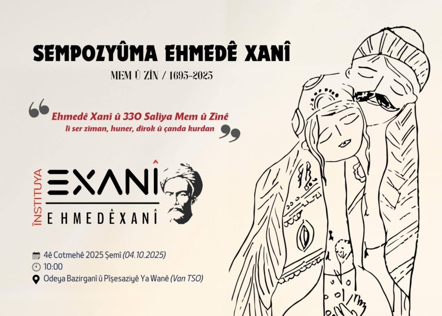 Sempozyûma Ehmedê Xanî 330 Salîya Mem û Zînê pîroz Dike