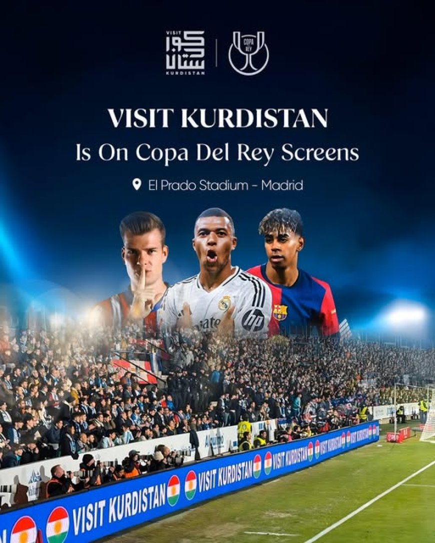 Kurdistan Gihişte Qada Futbolê ya Spanyayê: Visit Kurdistan Bi Serbilindî Hate Pêşandan!
