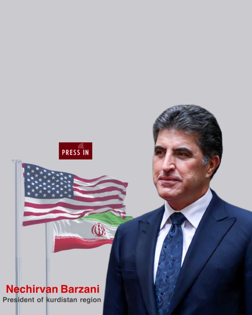 نێچیرڤان بارزانی پێشوازی لە رێککەوتنی ئەمریکا و ئێران دەکات و هیوای سەقامگیری بۆ ناوچەکە دەخوازێ